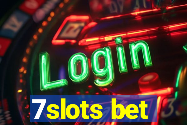 7slots bet